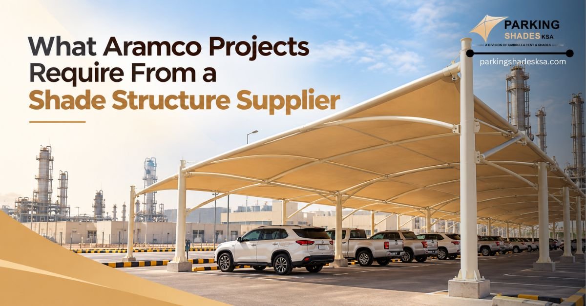 Aramco Project Shade Structure Supplier Requirements