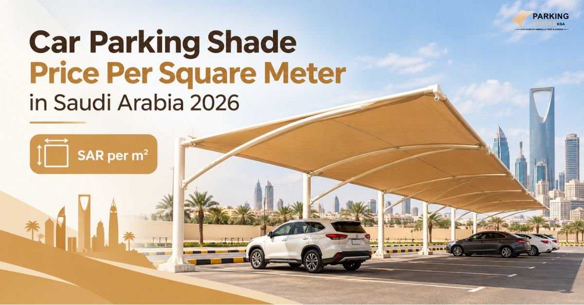 Car Parking Shade Price Per Square Meter in Saudi Arabia